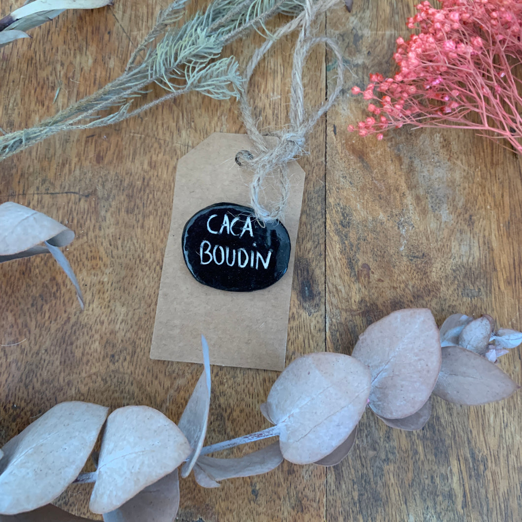 broche message caca boudin